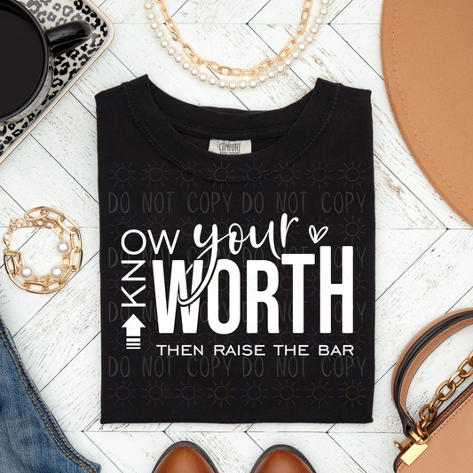 COMPLETED - Know Your Worth And Raise The Bar