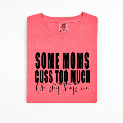 COMPLETED - Some Moms Cuss Too Much