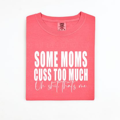 COMPLETED - Some Moms Cuss Too Much