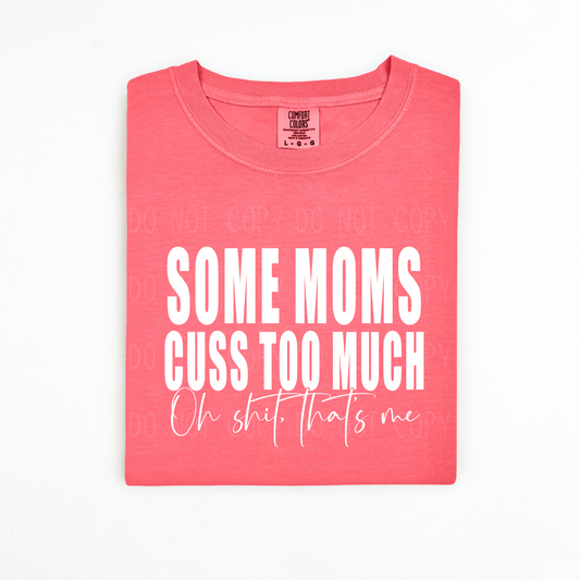 COMPLETED - Some Moms Cuss Too Much
